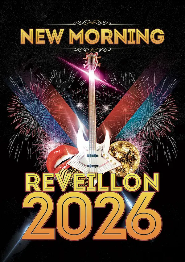 Réveillon 2026, New Morning, Concert + DJ’s